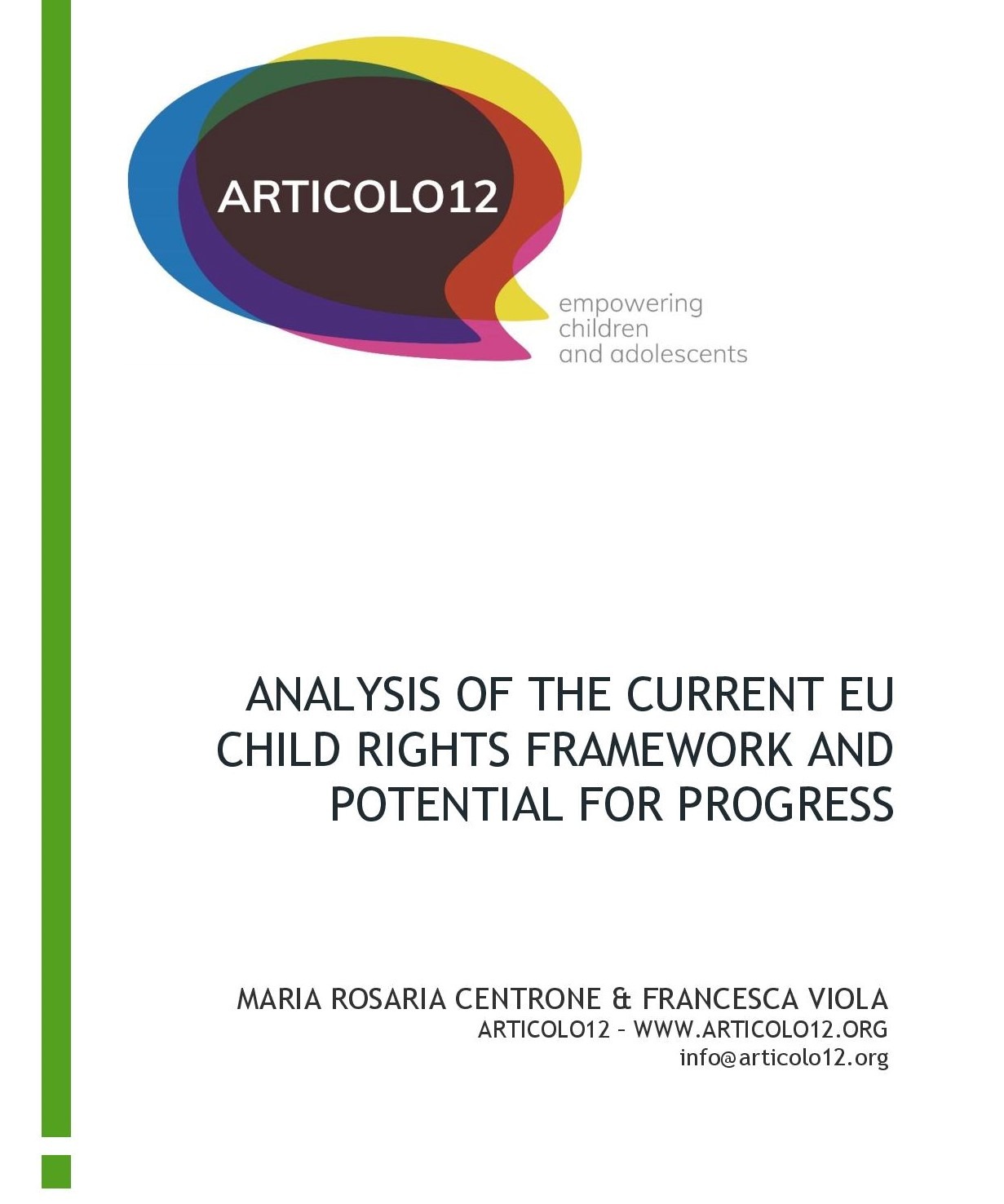 Read more about the article Strategia UE per i diritti dei minori: analisi e suggerimenti per un’advocacy congiunta